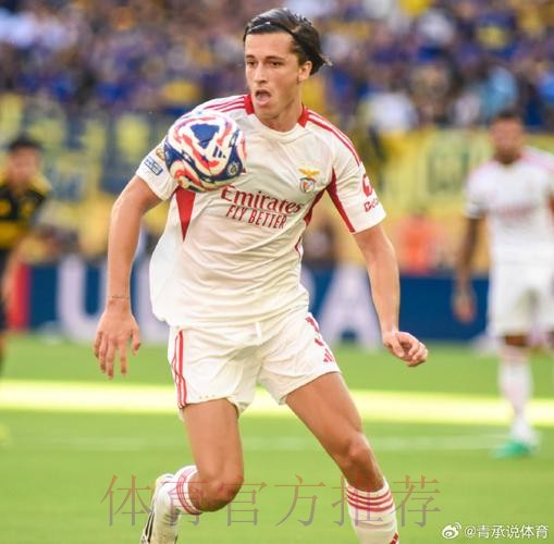 皇马7月可激活A费解约金 他无法为本菲卡踢世俱杯 皇马7月可激活A费解约金 他无法为本菲卡踢世俱杯